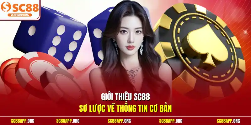 Giới thiệu SC88 sơ lược về thông tin cơ bản