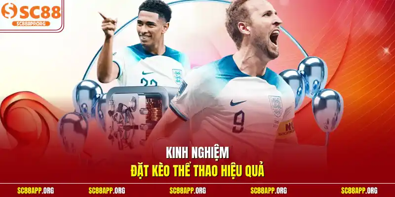 Kinh nghiệm đặt kèo thể thao hiệu quả