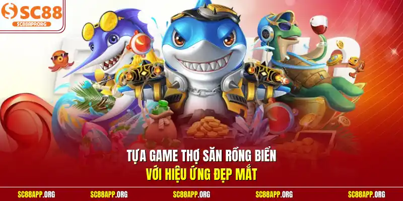 Tựa game thợ săn rồng biển với hiệu ứng đẹp mắt